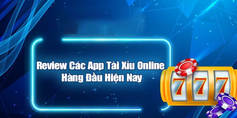 Tính năng nổi bật của app tài xỉu online