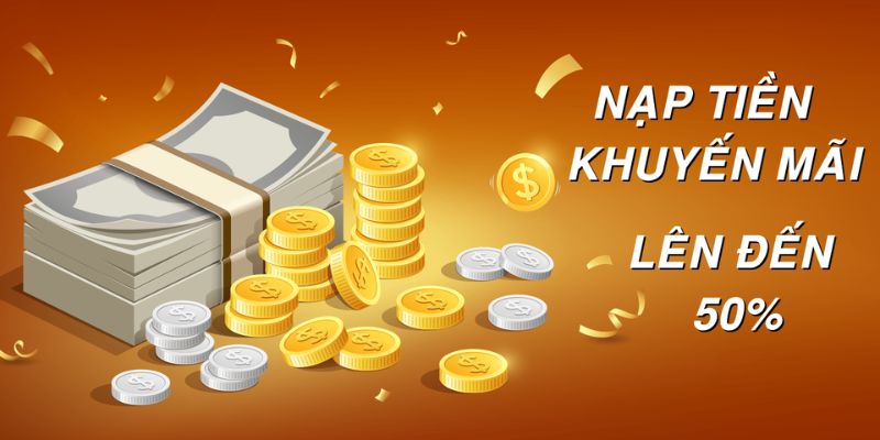 Chiến lược sử dụng Khuyến Mãi Nạp Tiền Lần Đầu hiệu quả